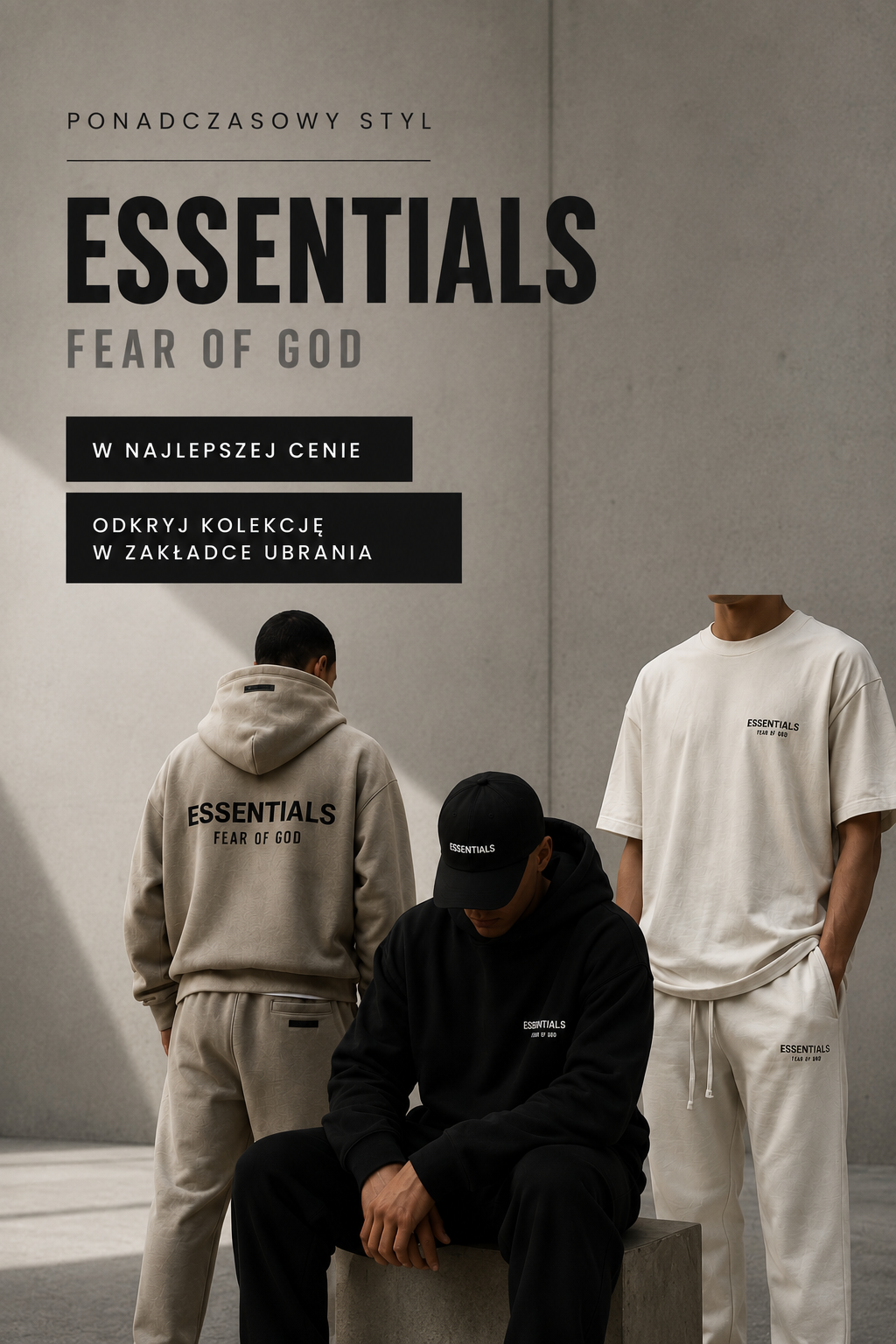 Fear of God Essentials – oryginalna kolekcja odzieży streetwear dostępna w sklepie MiniJordan